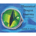 Theoretical Dragon Anatomy: Structure & Function