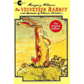 The Velveteen Rabbit: Or How Toys Become Real