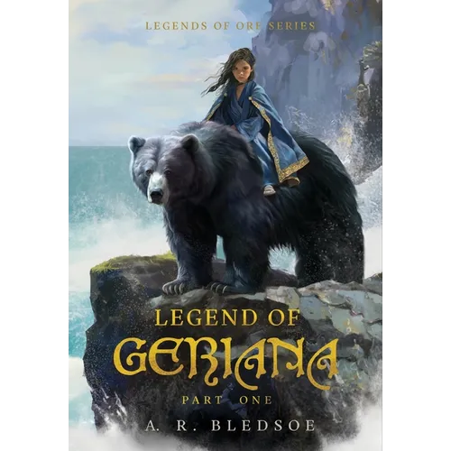 Legend of Geriana: Part One