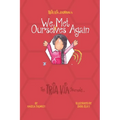 TRIA VIA Journal 4: We Met Ourselves Again