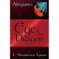 Eye of the Dragon (Allegiance, Book 7)