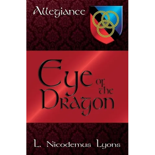 Eye of the Dragon (Allegiance, Book 7)