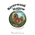 Riverwood Hollow: A Place for Dreaming
