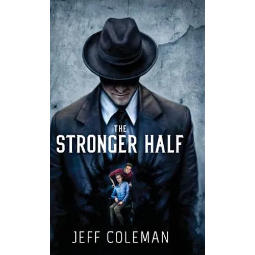 The Stronger Half - Hardcover