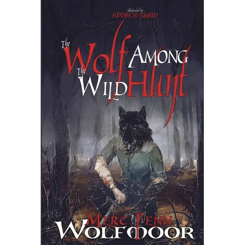 The Wolf Among The Wild Hunt
