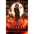 Curse Breaker: A New Adult Urban Fantasy