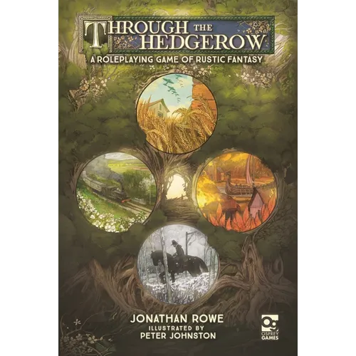 Through the Hedgerow: A Roleplaying Game of Rustic Fantasy
