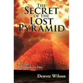 The Secret of the Lost Pyramid