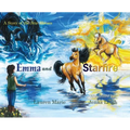 Emma and Starfire: A Story of the Star Horses