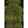 The Orc Outcast's Miracle