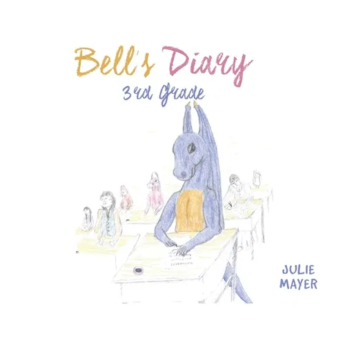 Bell's Diary 3rd Grade