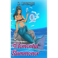 Elemental Summoner 6: A Chakra Cultivation Harem Portal series