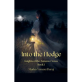 Into the Hedge