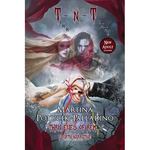 T N T Censored: "Thru Eyes of REM..." Fourth Narrative New Adult
