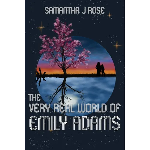 The Very Real World of Emily Adams