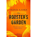 The Rooster's Garden