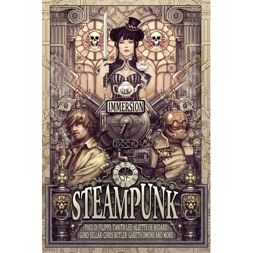 The Immersion Book of Steampunk