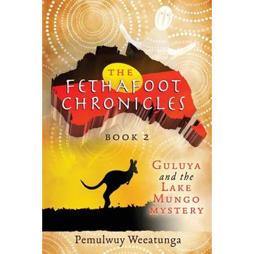 Guluya and the Lake Mungo Mystery