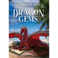 Dragon Gems: Summer 2024