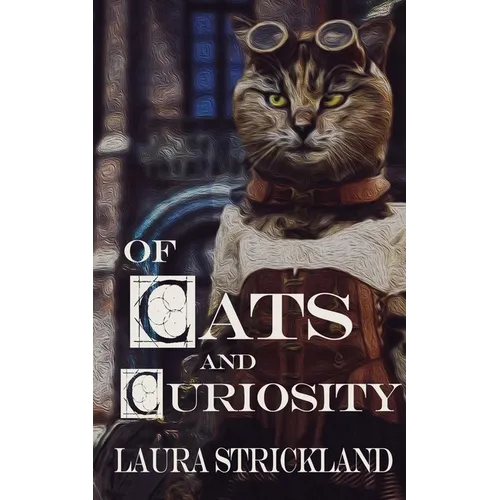 Of Cats and Curiosity
