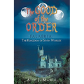 The Good of the Order: Falaeria: The Kingdom of Seven Worlds
