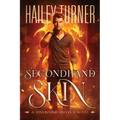 Secondhand Skin: A Soulbound Universe Novel