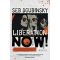 Liberation Now!