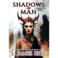Shadows of Man
