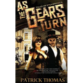 As The Gears Turn: Tales From Steamworld