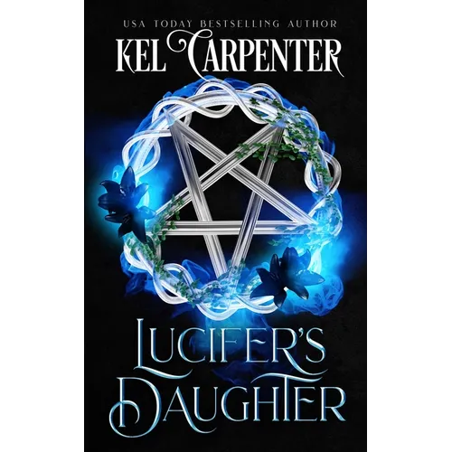 Lucifer's Daughter: Queen of the Damned Book One