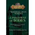 A Parliament of Bodies