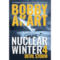 Nuclear Winter Devil Storm: Post Apocalyptic Survival Thriller