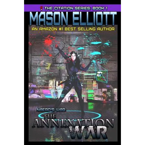 The Annexation War: Naero's War