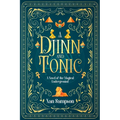 A Djinn and Tonic: A Novel of the Magical Underground