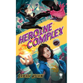 Heroine Complex