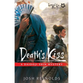 Death's Kiss: A Legend of the Five Rings Novel