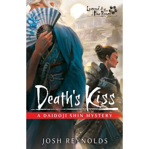 Death's Kiss: A Legend of the Five Rings Novel