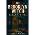 The Brooklyn Witch: The Battle for Brooklyn
