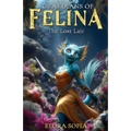 Guardians of Felina: The Lost Lair