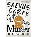 Saevus Corax Gets Away with Murder