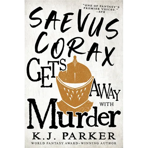 Saevus Corax Gets Away with Murder