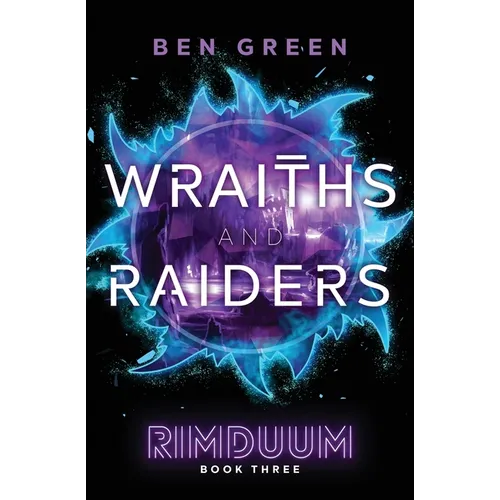 Wraiths and Raiders