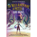 The Wild Adventure of Mitch and the Sand Bridge
