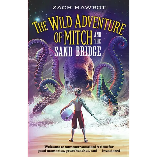 The Wild Adventure of Mitch and the Sand Bridge