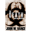 The Death: A Post Apocalyptic Novel
