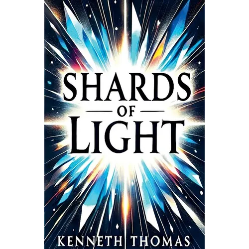 Shards of Light