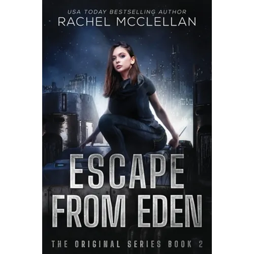 Escape from Eden: A Dystopian Romance Novel