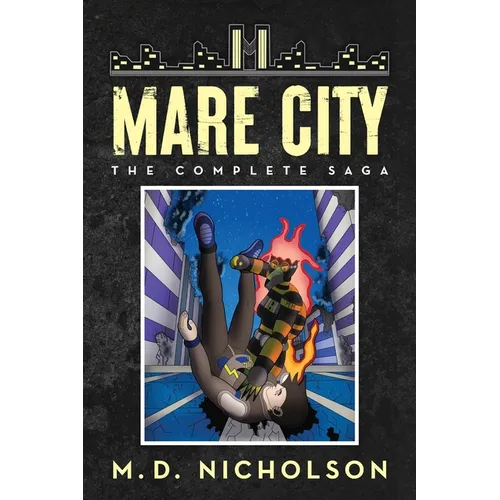 Mare City: The Complete Saga