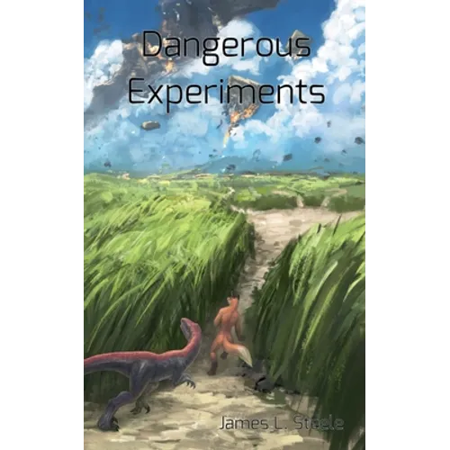 Dangerous Experiments: Archeons, Book 2