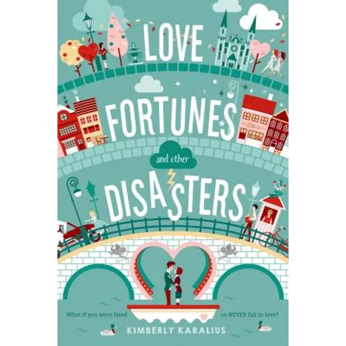 Love Fortunes and Other Disasters